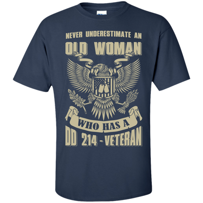 Never Underestimate An Old Woman Who Has A DD-214 Veteran-T-Shirt & Hoodie-Classic T-Shirt-Navy