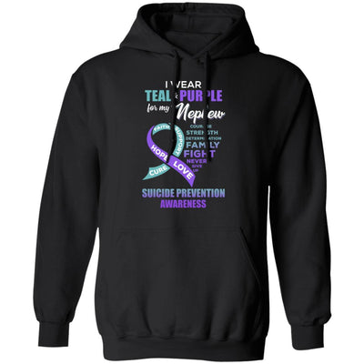 Suicide Prevention I Wear Teal And Purple For My Nephew-T-Shirt & Hoodie-Pullover Hoodie-Black
