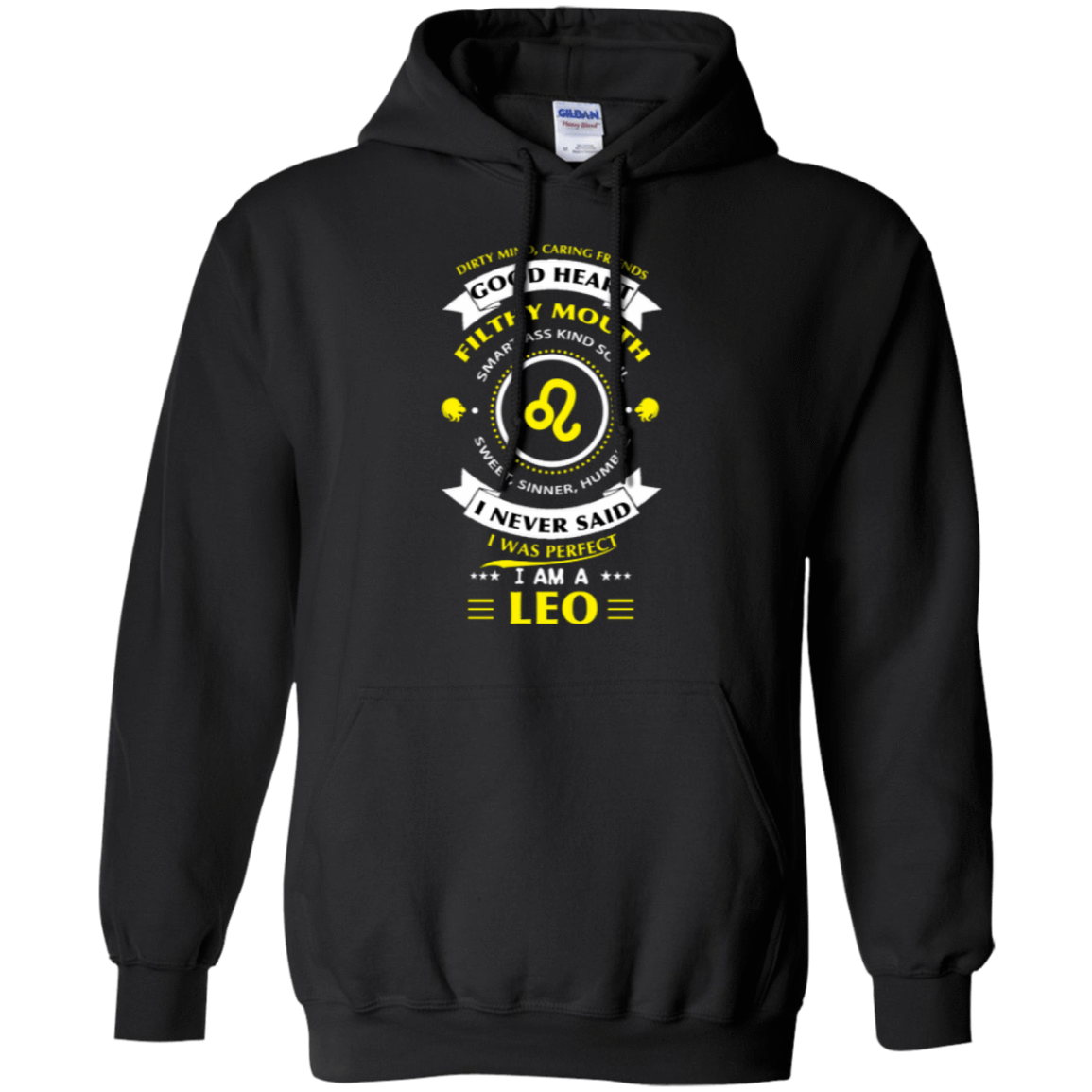 I never said I was perfect I am a LEO-T-Shirt & Hoodie-Pullover Hoodie-Black