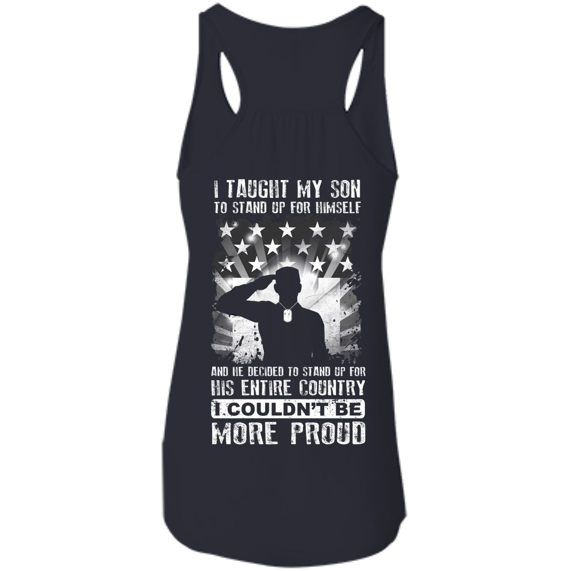 I Taught My Son To Stand Up For Himself-T-Shirt & Hoodie-Women's Flowy Racerback Tank-Midnight