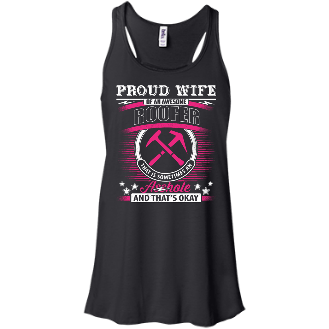 Proud Wife Of An Awesome Roofer-T-Shirt & Hoodie-Women's Flowy Racerback Tank-Black