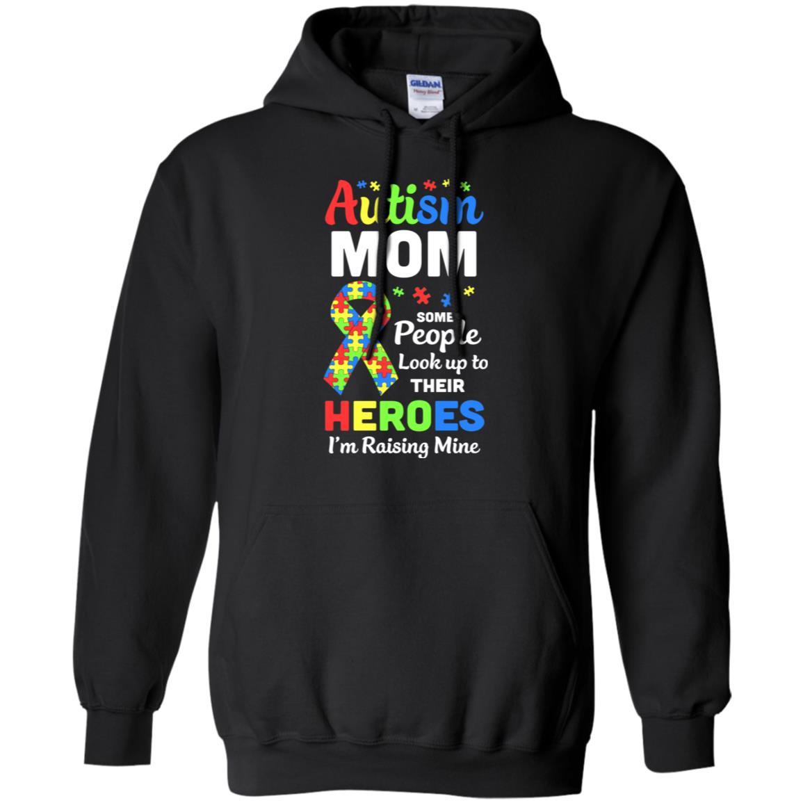 Autism Mom Some People Look To Their Heroes-T-Shirt & Hoodie-Pullover Hoodie-Black