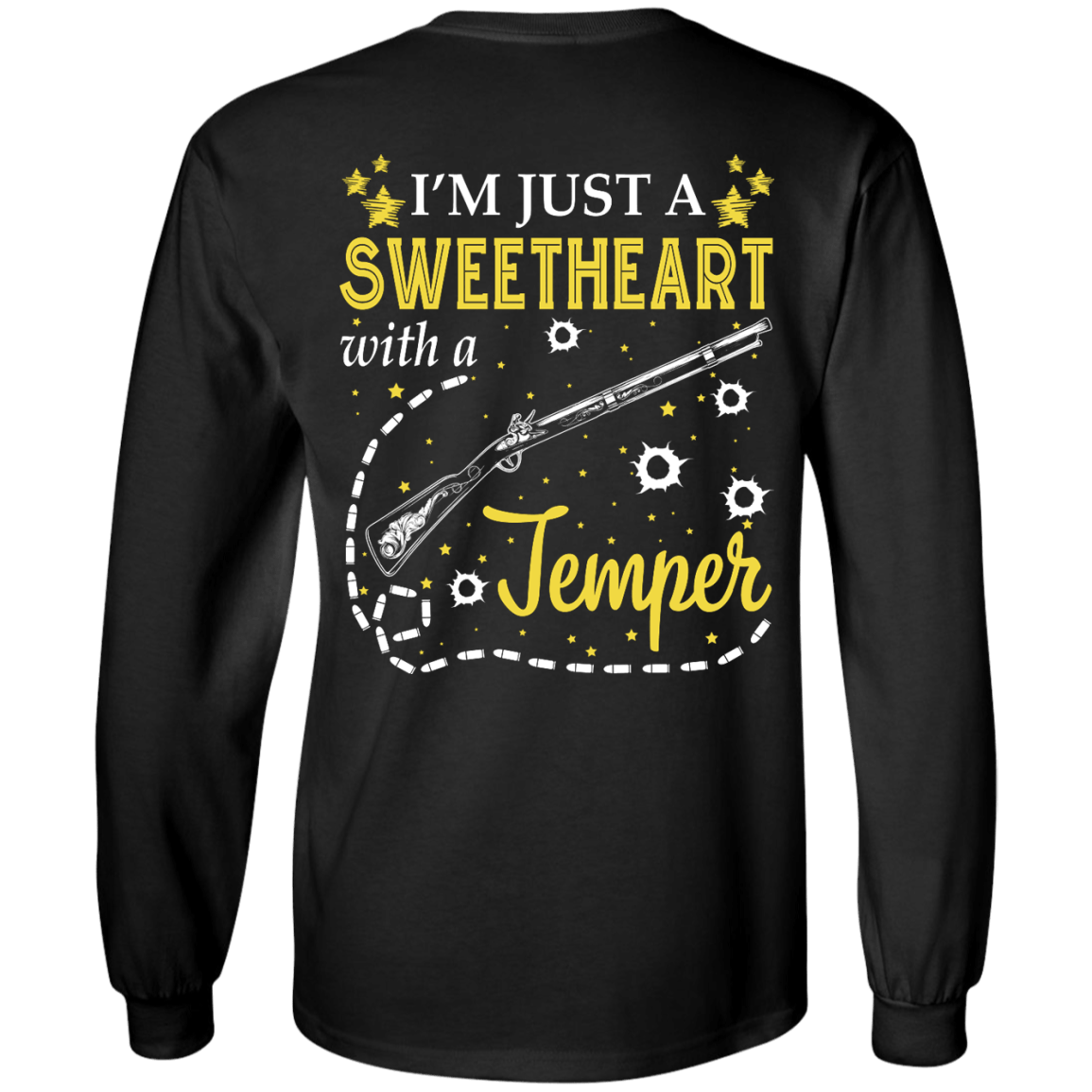 I'm Just A Sweetheart With A Temper-T-Shirt & Tank Top-Long Sleeve T-Shirt-Black