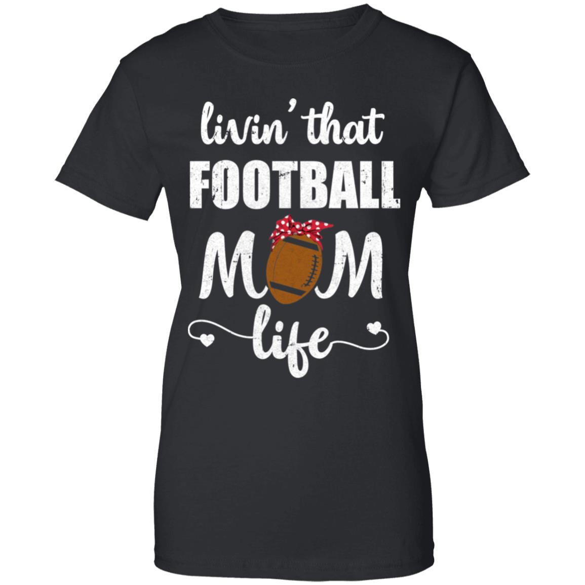 Living That Football Mom Life Mothers Day Gifts-T-Shirt & Tank Top-Women's T-Shirt-Black