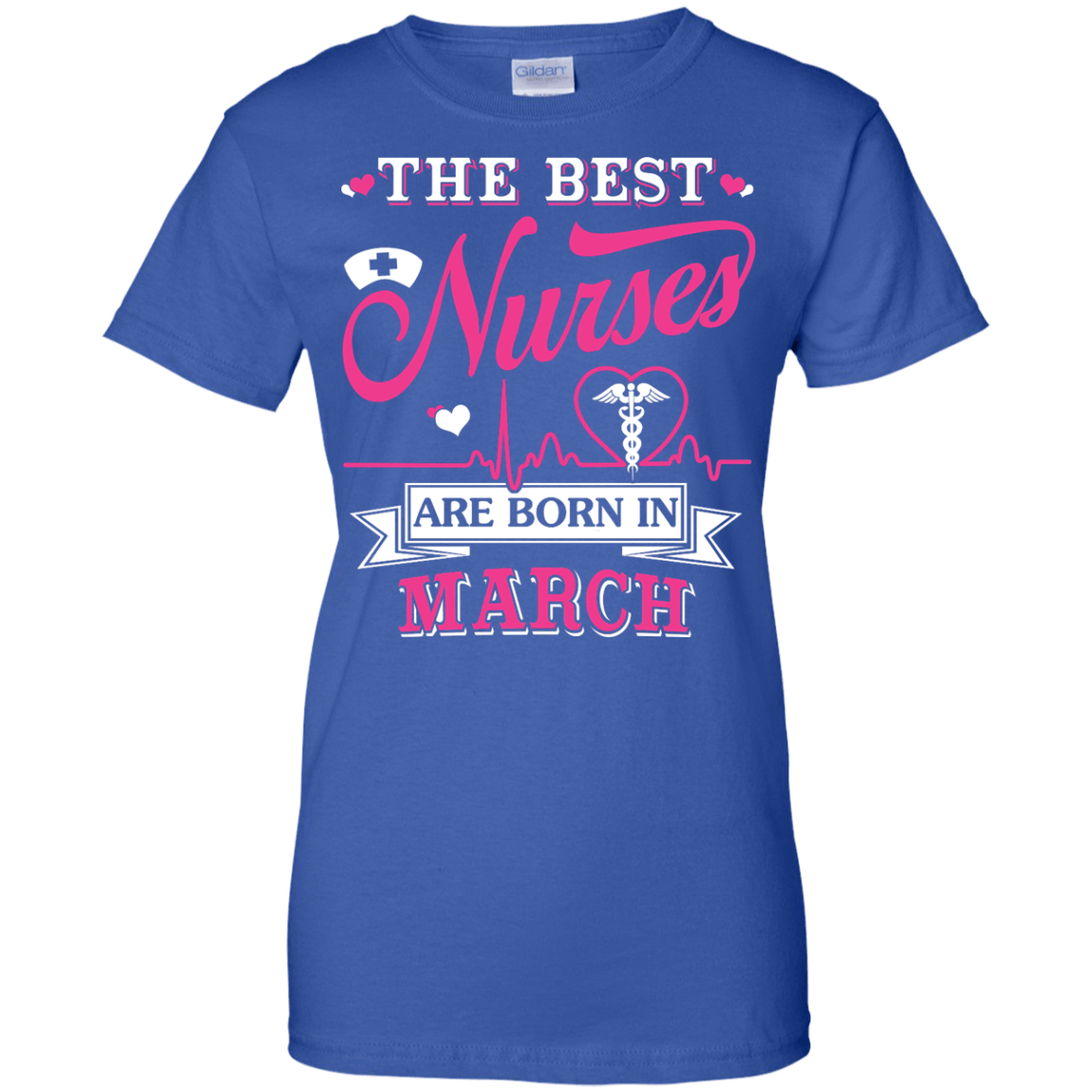 The Best Nurses Are Born In March-T-Shirt & Hoodie-Women's T-Shirt-Royal