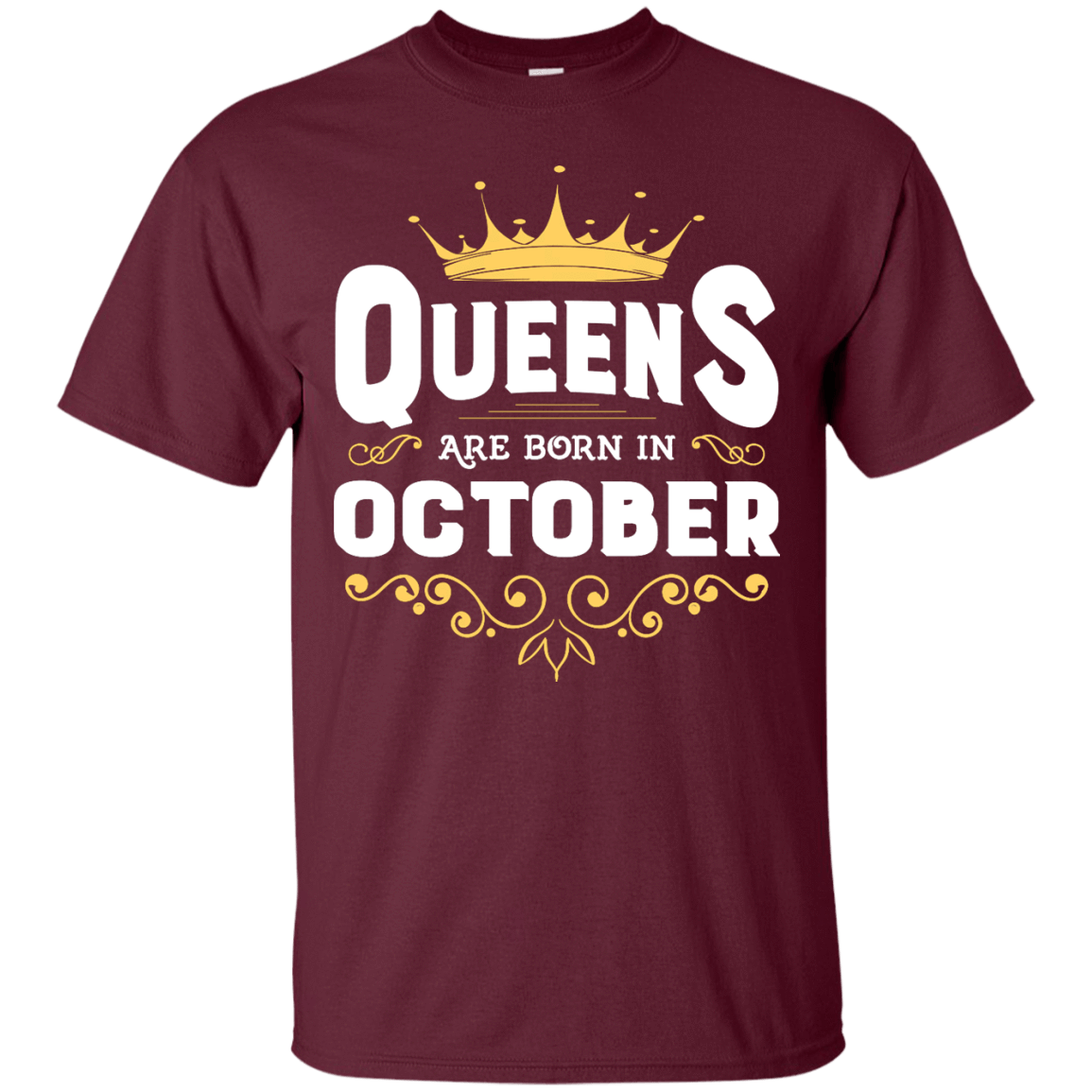 Queens Are Born In October-T-Shirt & Hoodie-Classic T-Shirt-Maroon