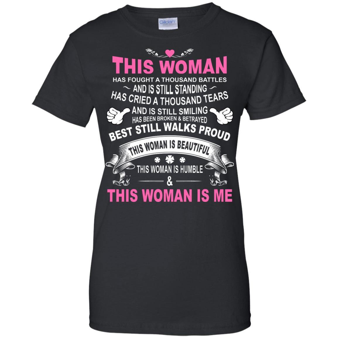 This Woman Has Fought A Thousand Battles This Woman Is Me-T-Shirt & Tank Top-Women's T-Shirt-Black