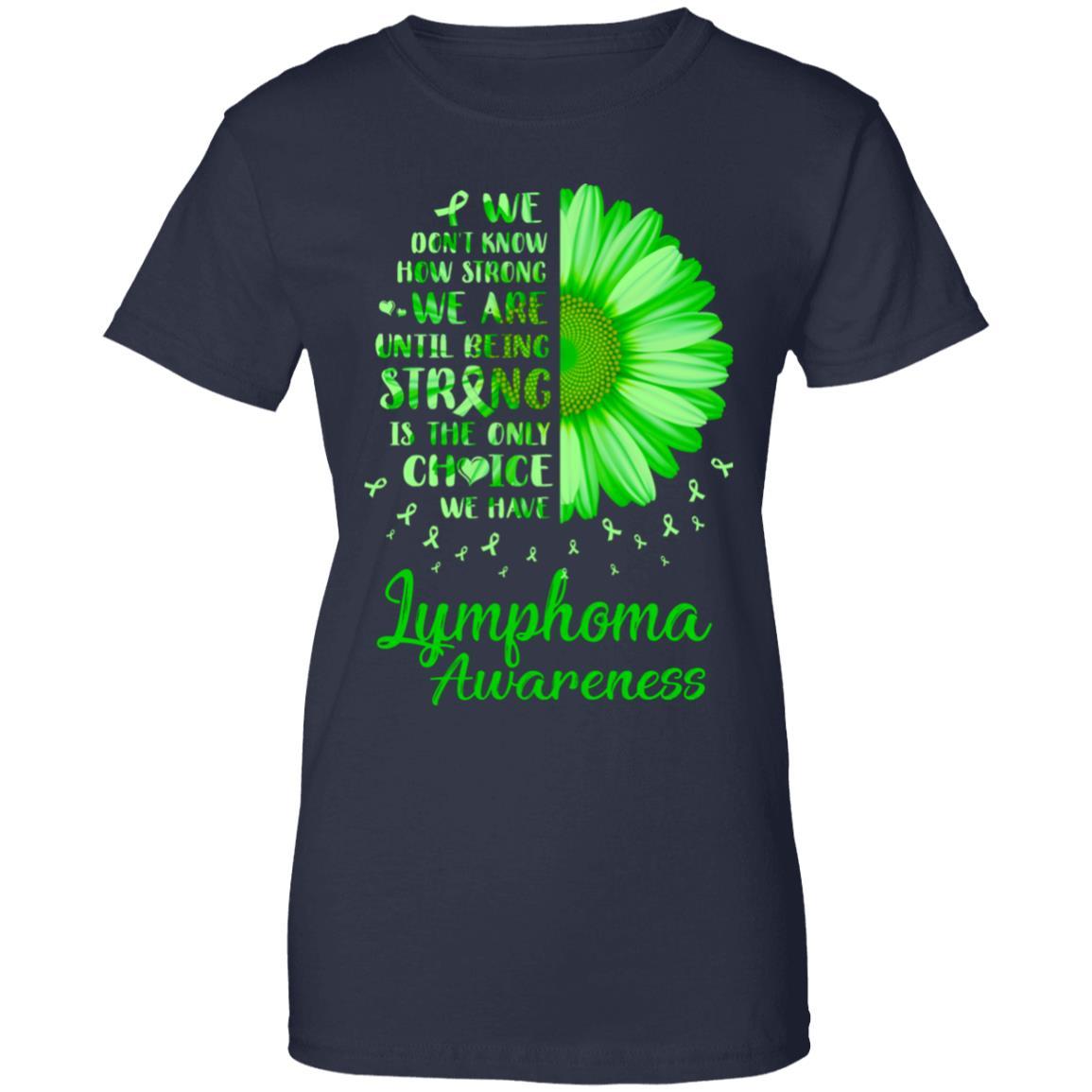 Being Strong Daisy Flower Green Lymphoma Awareness-T-Shirt & Hoodie-Women's T-Shirt-Navy