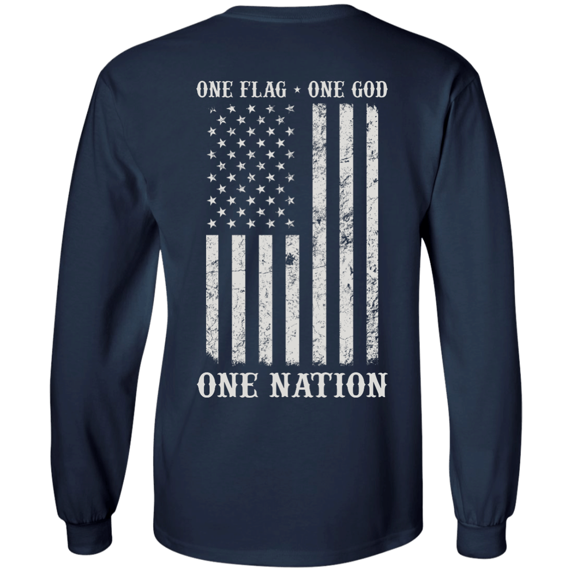 One Flag One God One Nation-T-Shirt & Hoodie-Long Sleeve T-Shirt-Navy