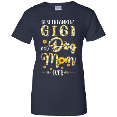 Best Freakin Gigi And Dog Mom Ever Mother Day Gift-T-Shirt & Hoodie-Women's T-Shirt-Navy
