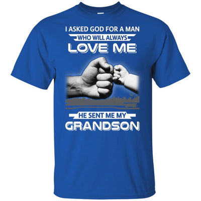 I Asked God For A Man Love Me He Sent Me My Grandson-T-Shirt & Hoodie-Classic T-Shirt-Royal