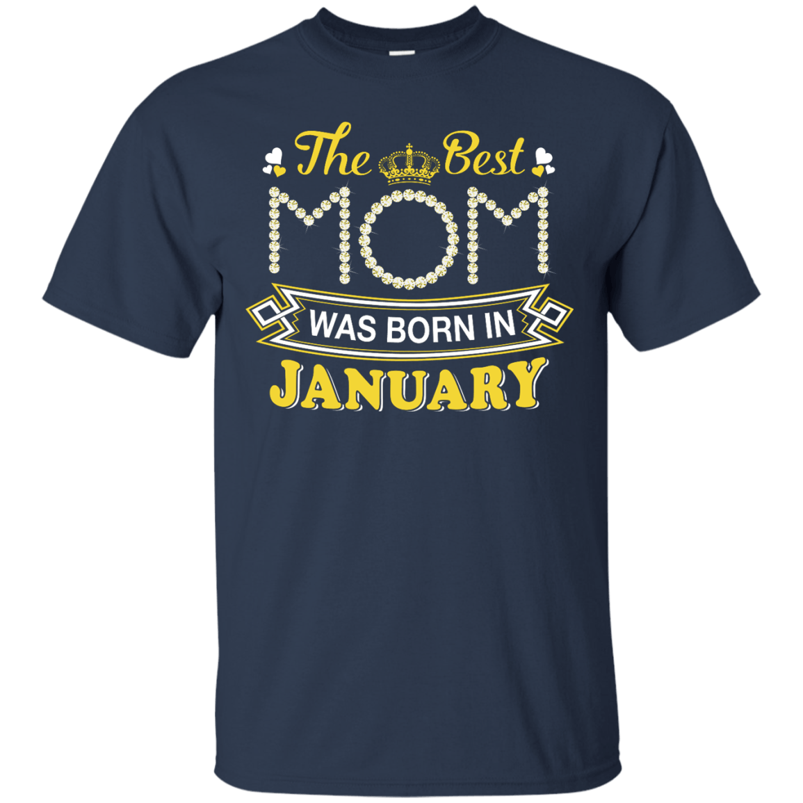 The Best Mom Was Born In January-T-Shirt & Hoodie-Classic T-Shirt-Navy