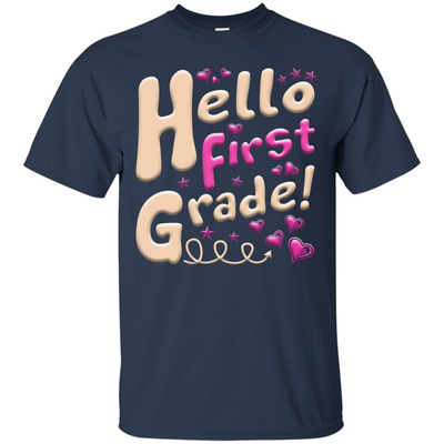 Hello First Grade First Day Of School-T-Shirt & Hoodie-Classic T-Shirt-Navy