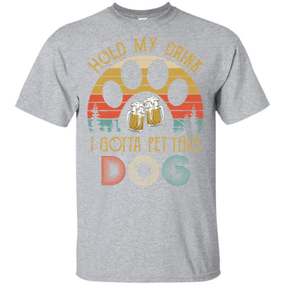 Vintage Hold My Drink I Gotta Pet This Dog Beer Lover-T-Shirt & Hoodie-Classic T-Shirt-Sport Grey