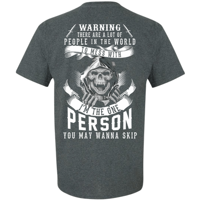 I'm The One Person You May Wanna Skip-T-Shirt & Hoodie-Classic T-Shirt-Dark Heather