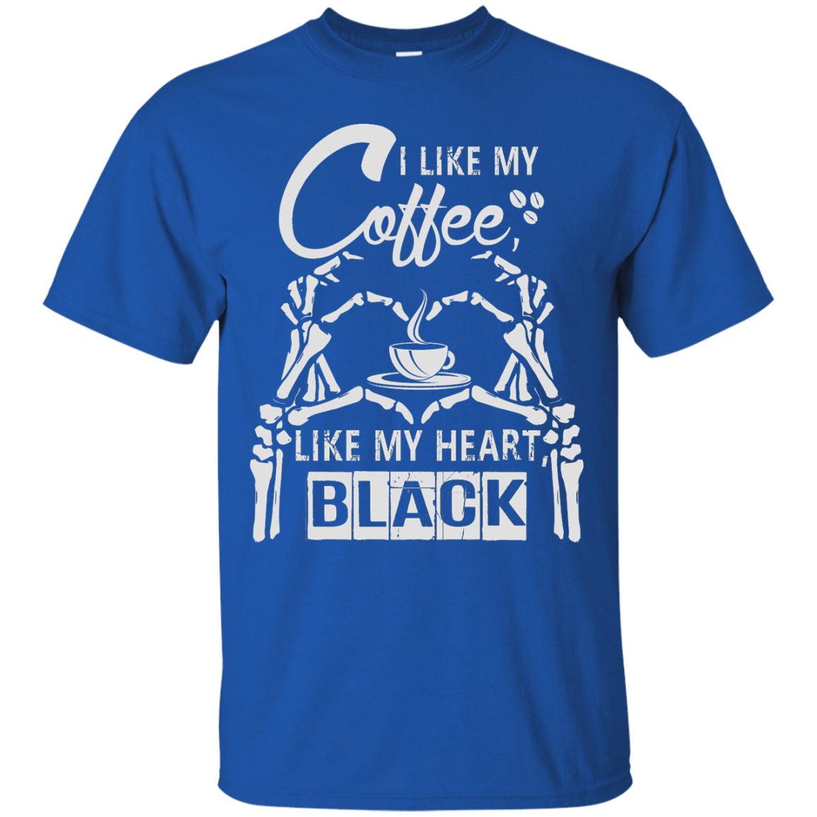 I Like My Coffee Like My Heart Black-T-Shirt & Hoodie-Classic T-Shirt-Royal