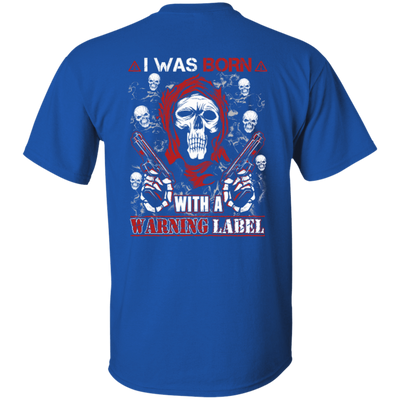 I Was Born With A Warning Label-T-Shirt & Hoodie-Classic T-Shirt-Royal