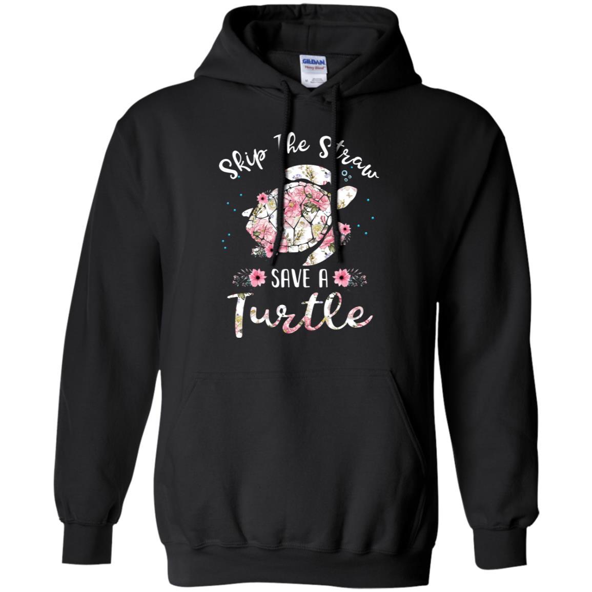 Flower Skip A Straw Save A Turtle Save Turtles-T-Shirt & Hoodie-Pullover Hoodie-Black