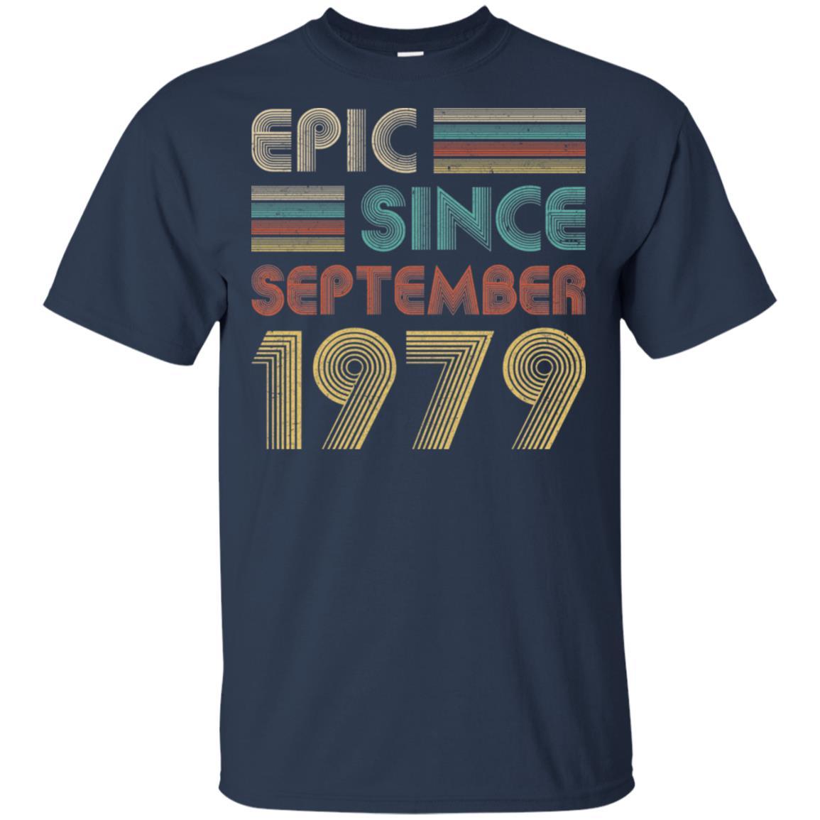 Epic Since September 1979 42th Birthday Gift 42 Yrs Old-T-Shirt & Hoodie-Classic T-Shirt-Navy