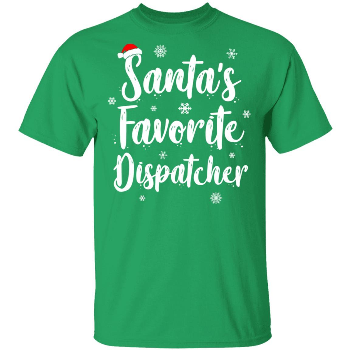 Santa's Favorite Dispatcher Perfect Christmas Gift-T-Shirt & Sweatshirt-Classic T-Shirt-Irish Green