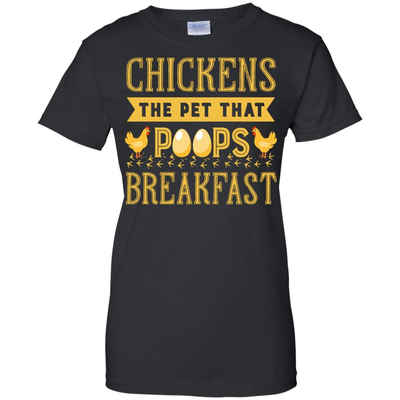 Chickens The Pet That Poops Breakfast-T-Shirt & Hoodie-Women's T-Shirt-Black