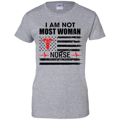 I Am Not Most Women US America Flag Funny Nurse Gift-T-Shirt & Hoodie-Women's T-Shirt-Sport Grey