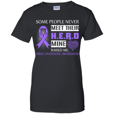 Drug Overdose Awareness Some People Never Meet Hero-T-Shirt & Hoodie-Women's T-Shirt-Black