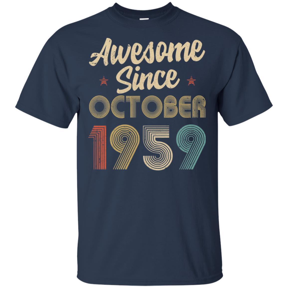 Awesome Since October 1959 Vintage 62th Birthday Gifts-T-Shirt & Hoodie-Classic T-Shirt-Navy