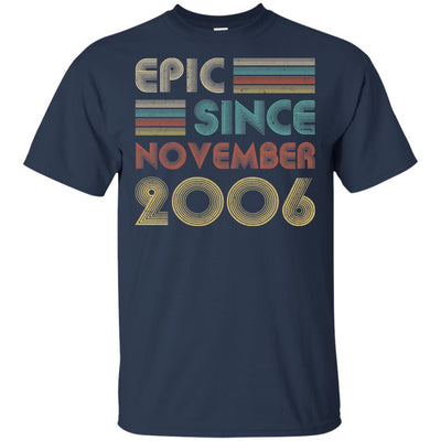 Epic Since November 2006 15th Birthday Gift 15 Yrs Old-T-Shirt & Hoodie-Classic T-Shirt-Navy