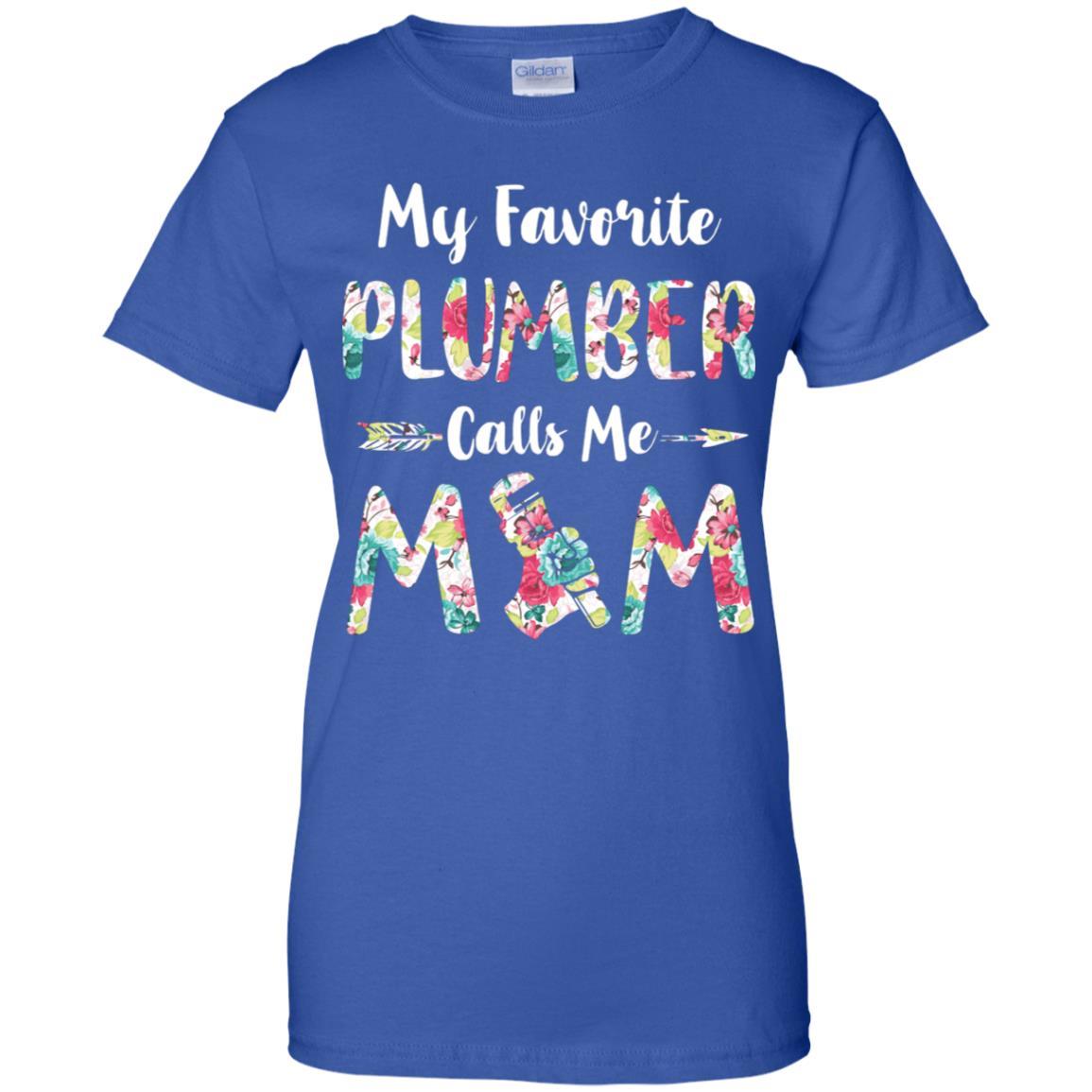 Floral My Favorite Plumber Calls Me Mom Mothers Day Gift-T-Shirt & Hoodie-Women's T-Shirt-Royal