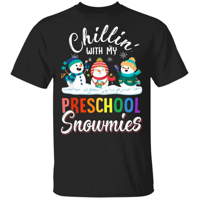 Chillin' With Preschool Snowmies Christmas Teacher Gifts-T-Shirt & Sweatshirt-Classic T-Shirt-Black