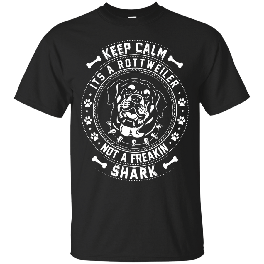 Keep Calm It's A Rottweiler Not A Freaking Shark-T-Shirt & Hoodie-Classic T-Shirt-Black