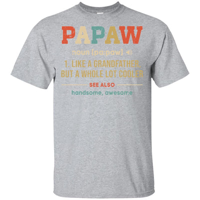 Vintage PaPaw Gifts Grandpa Definition Fathers Day-T-Shirt & Hoodie-Classic T-Shirt-Sport Grey