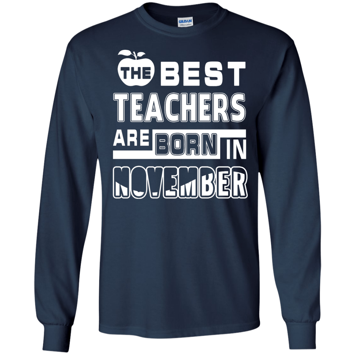 The Best Teachers Are Born In November-T-Shirt & Hoodie-Long Sleeve T-Shirt-Navy