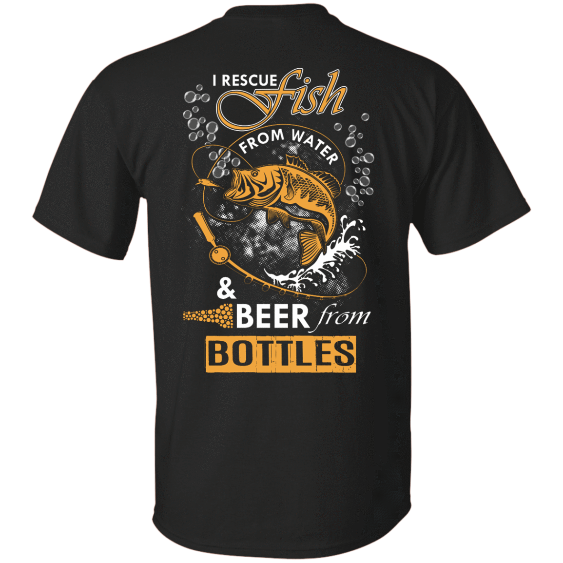 I Rescue Fish From Water Beer From Bottles-T-Shirt & Hoodie-Classic T-Shirt-Black
