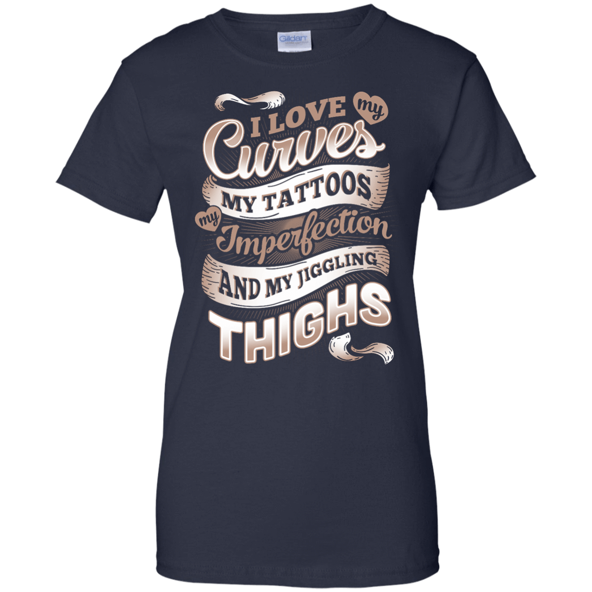 I Love My Curves My Tattoos My Imperfections-T-Shirt & Hoodie-Women's T-Shirt-Navy