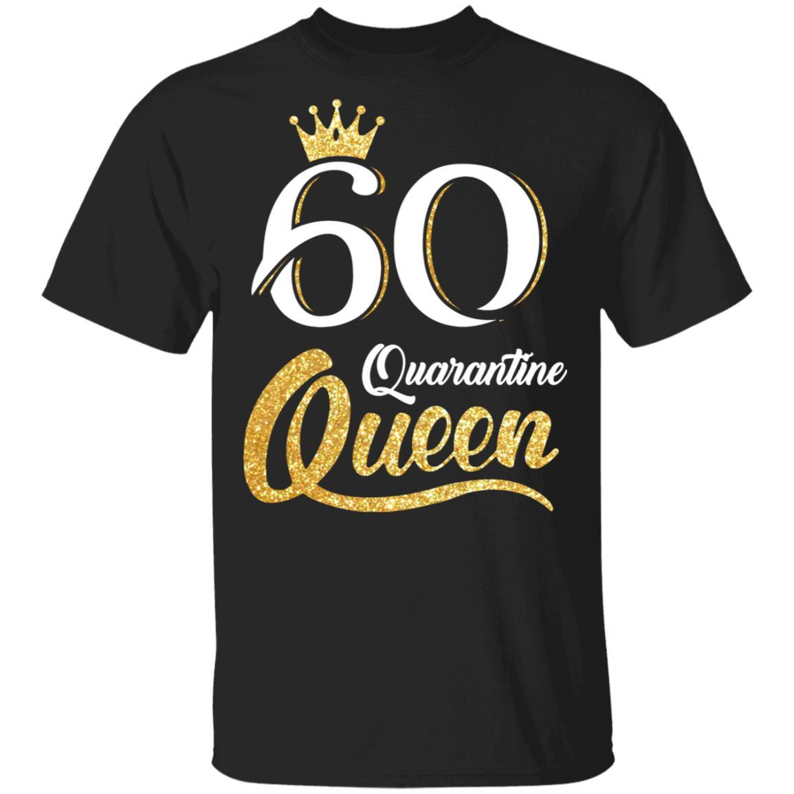 Born In 1962 My 60th Birthday Quarantine Queen