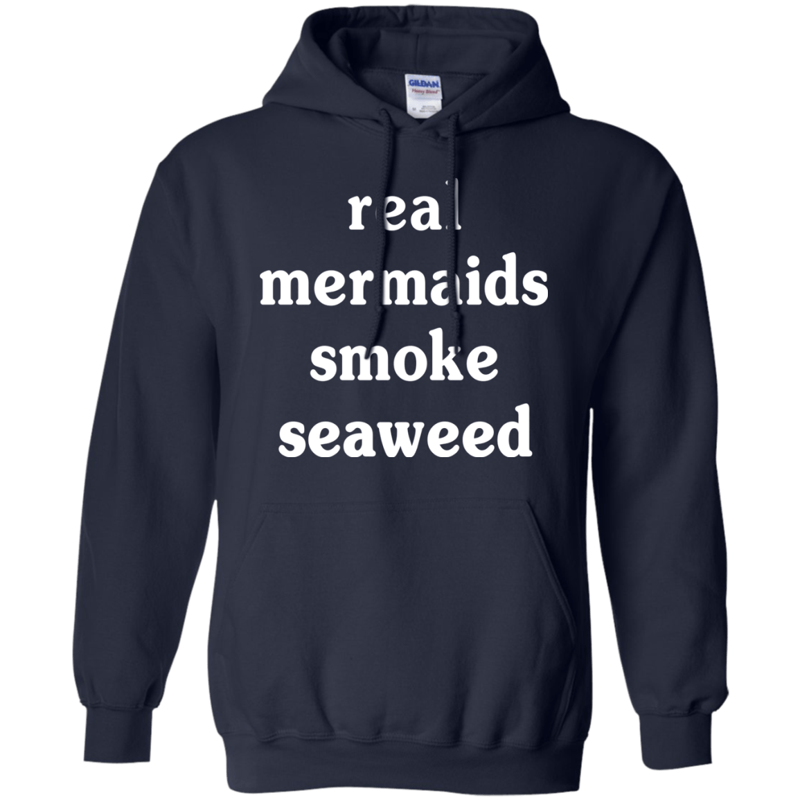 Real Mermaids Smoke Seaweed-T-Shirt & Hoodie-Pullover Hoodie-Navy