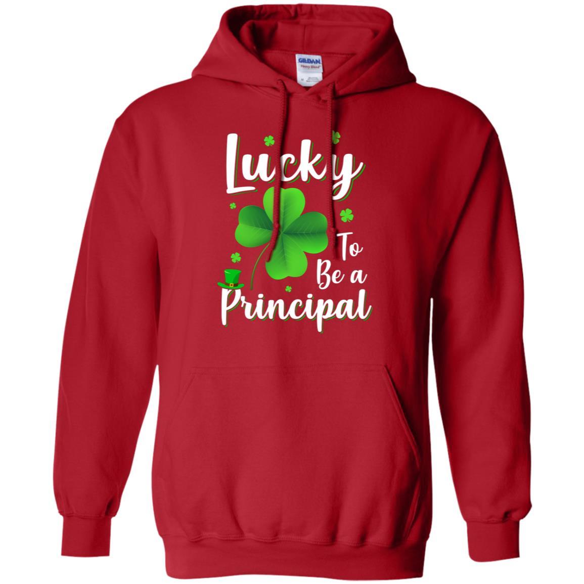 School Gift Lucky To Be A Principal St Patricks Day-T-Shirt & Hoodie-Pullover Hoodie-Red