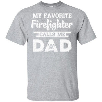 My Favorite Firefighter Calls Me Dad Fathers Day Gifts-T-Shirt & Hoodie-Classic T-Shirt-Sport Grey