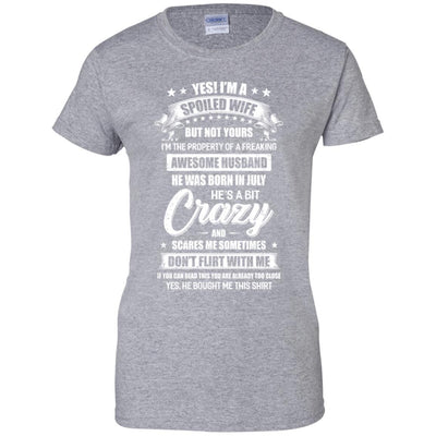 Yes I'm A Spoiled Wife Of A July Husband Funny-T-Shirt & Hoodie-Women's T-Shirt-Sport Grey