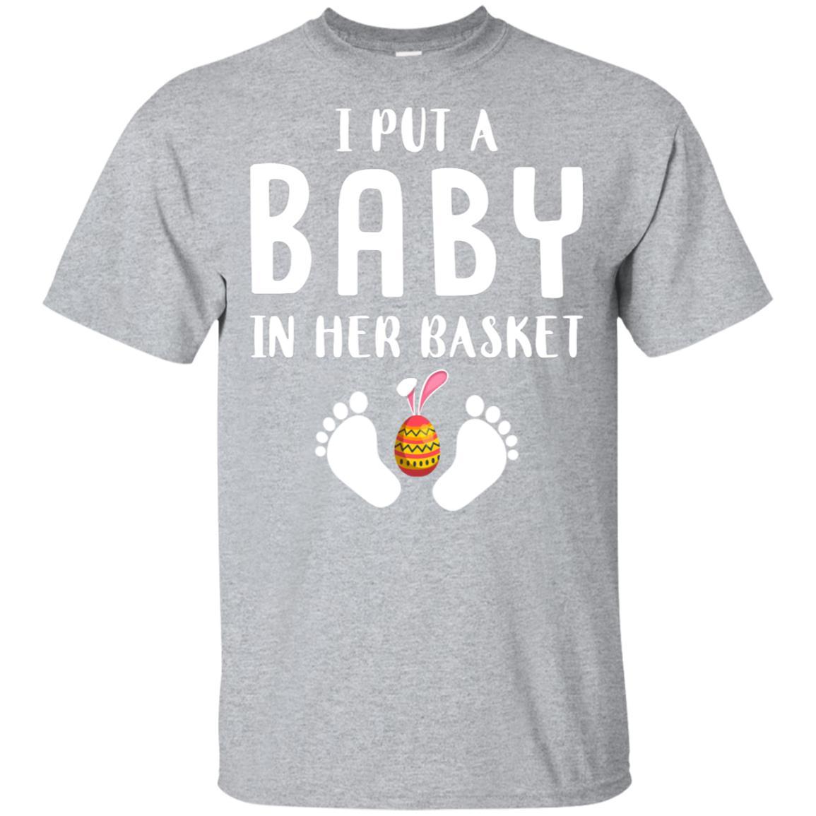 I Put A Baby In Her Basket Easter Pregnancy-T-Shirt & Hoodie-Classic T-Shirt-Sport Grey