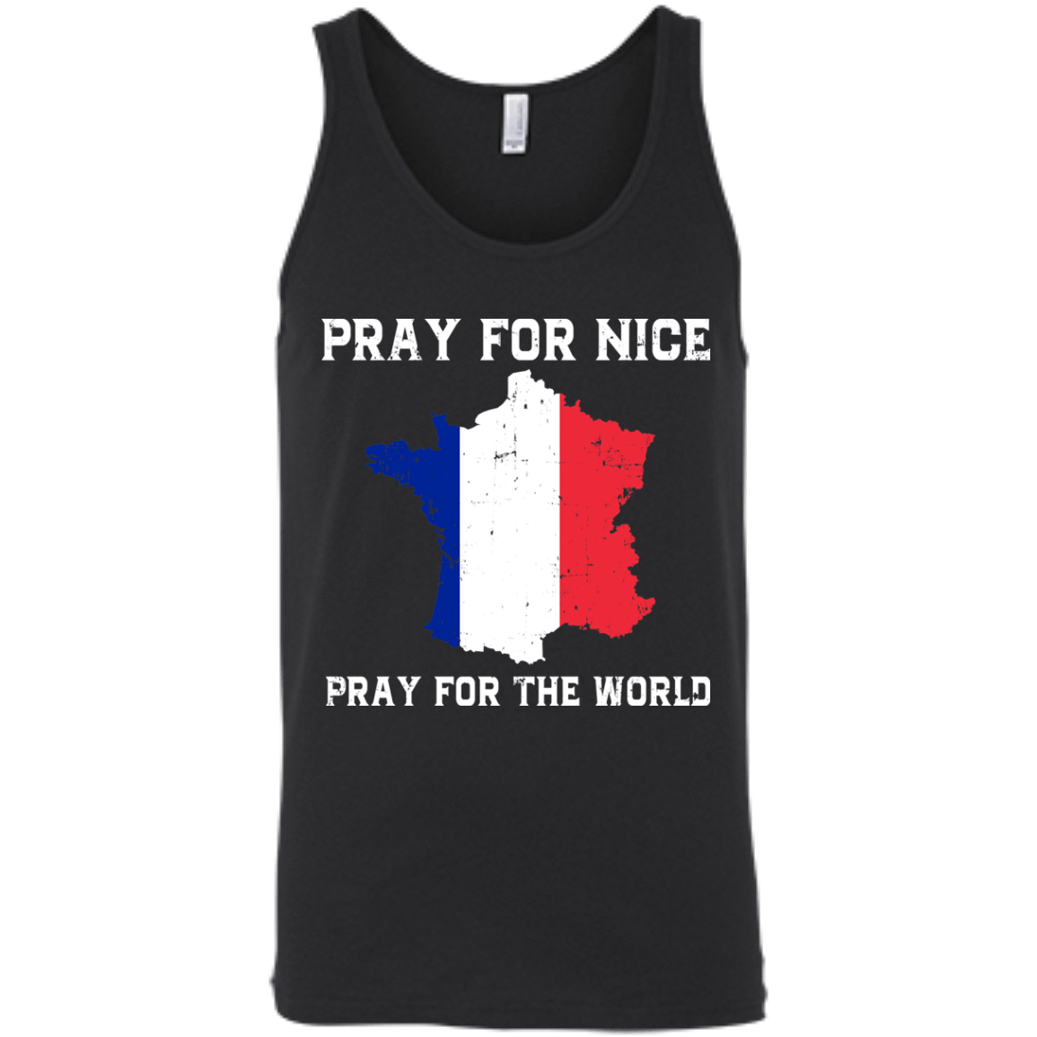 PRAY FOR NICE , PRAY FOR THE WORD-T-Shirt & Hoodie-Unisex Tank-Black