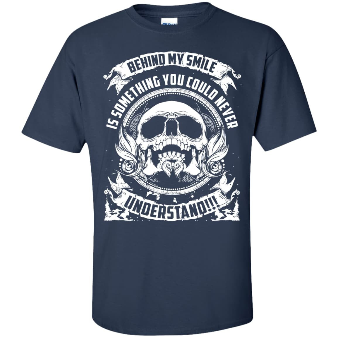 Behind My Smile Is Something You Could Never Understand SHIRT-T-Shirt & Hoodie-Classic T-Shirt-Navy