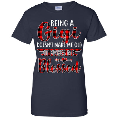 Red Plaid Funny Being A Gigi Doesn't Make Me Old-T-Shirt & Hoodie-Women's T-Shirt-Navy