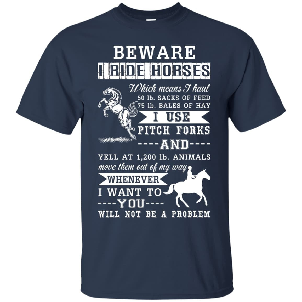 BEWARE I RIDE HORSES-T-Shirt & Hoodie-Classic T-Shirt-Navy