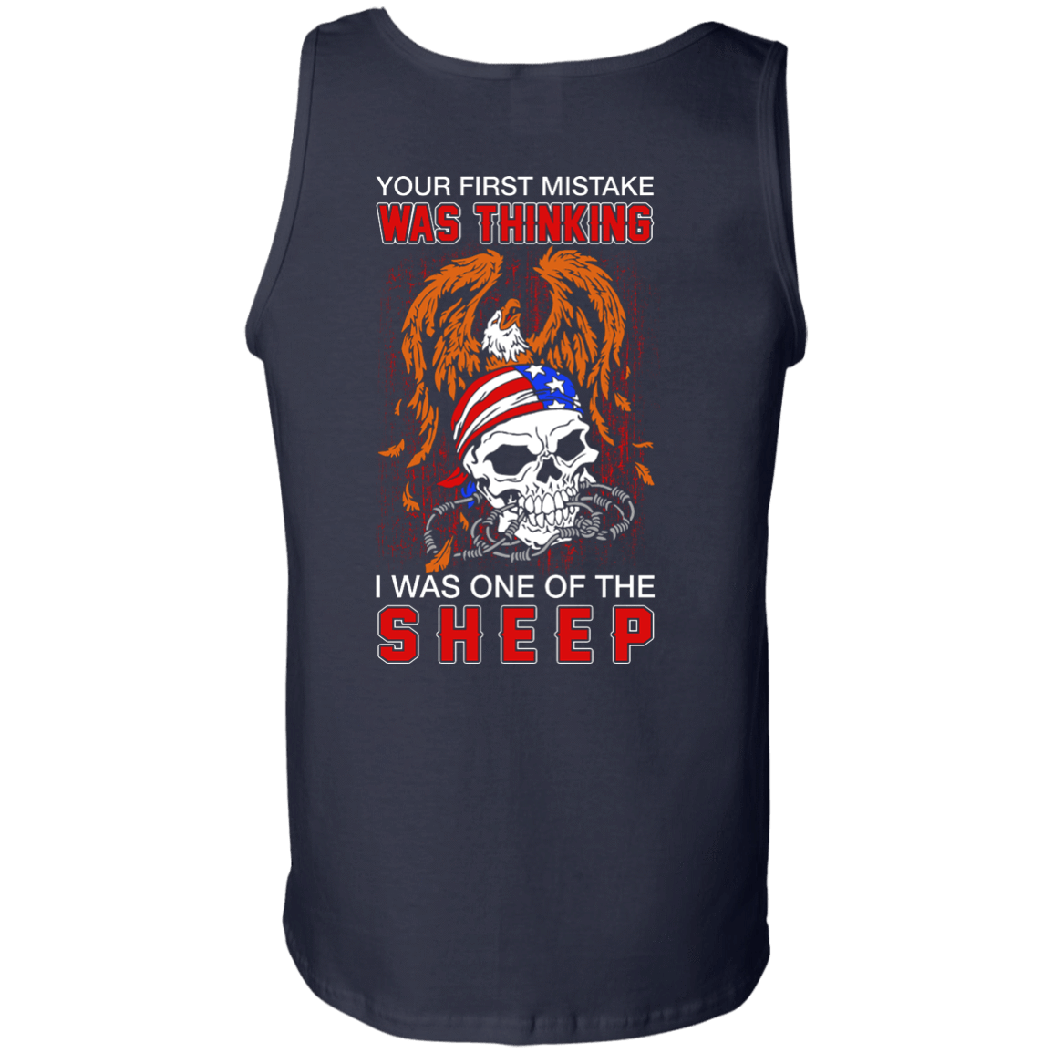 Your First Mistake Was Thinking I Was One Of The Sheep-T-Shirt & Hoodie-Unisex Tank-Navy