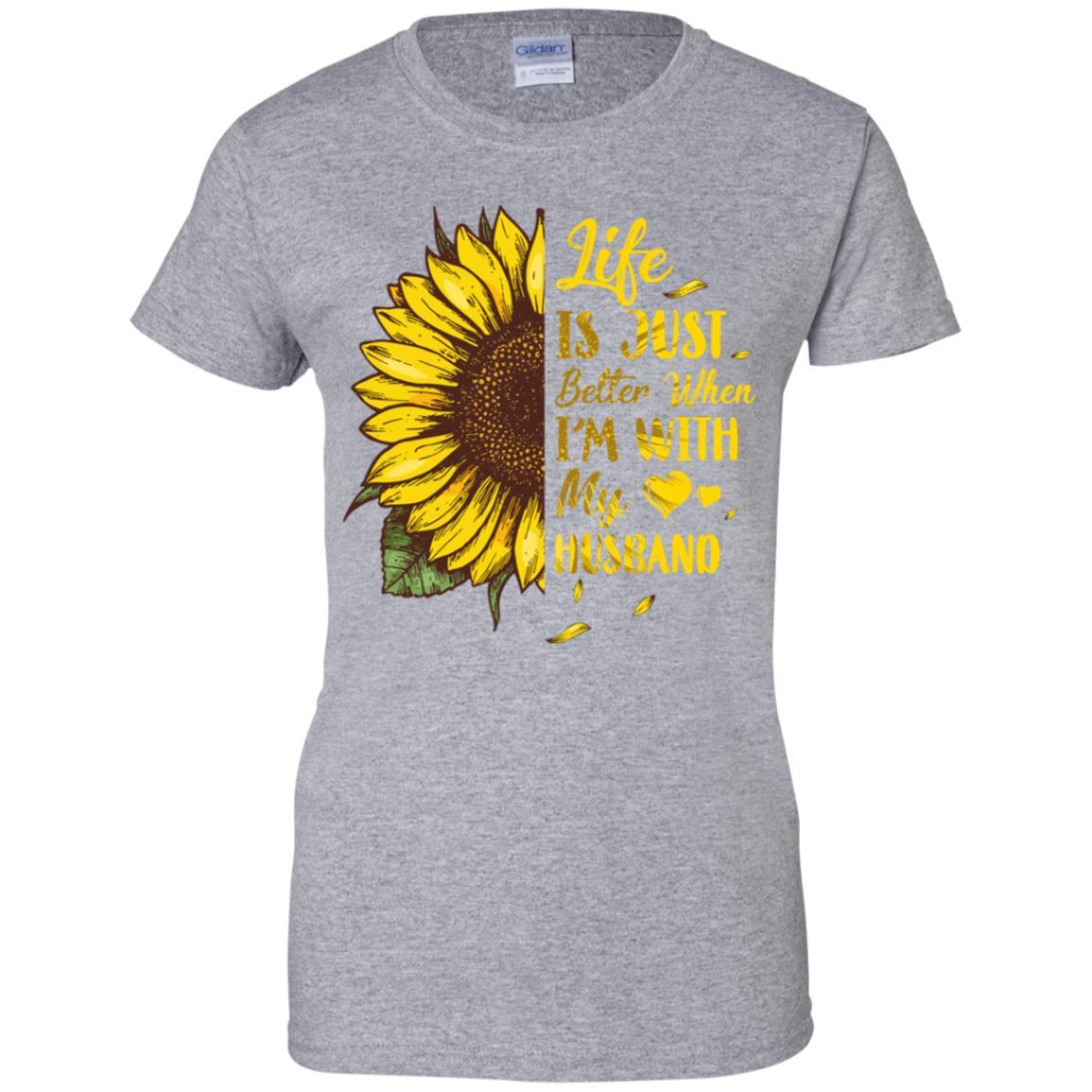 Life Is Just Better When I'm With My Husband Love Wife-T-Shirt & Tank Top-Women's T-Shirt-Sport Grey