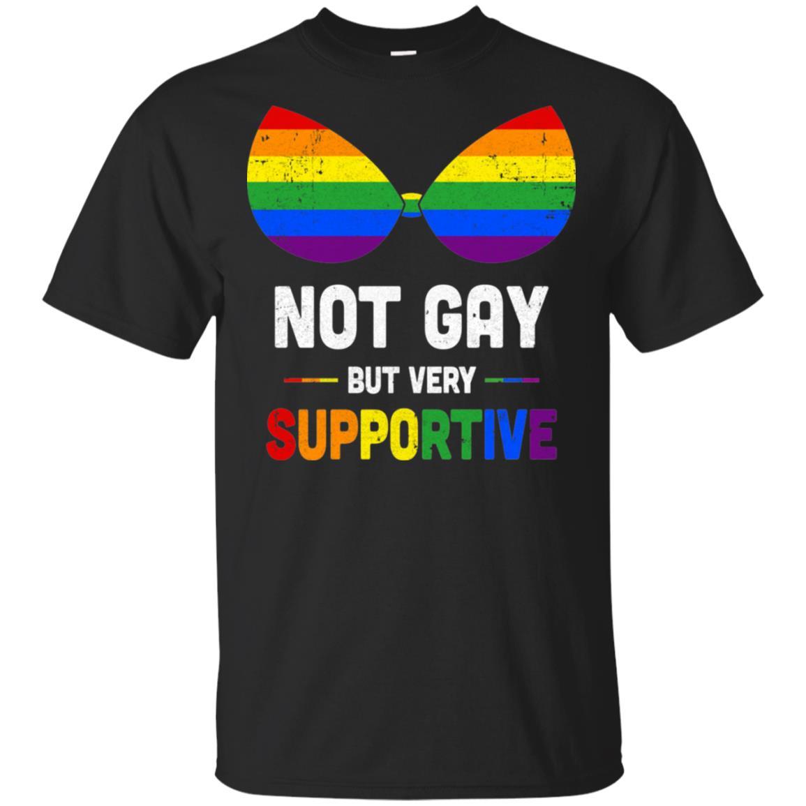 Not Gay But Very Supportive LGBT Straight Bra-T-Shirt & Hoodie-Classic T-Shirt-Black