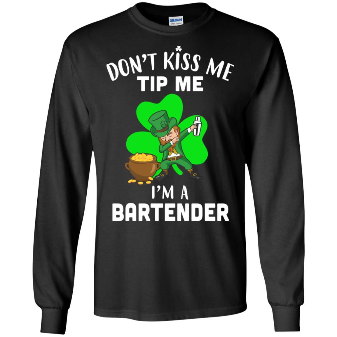 Funny Don't Kiss Me Tip Me I'm A Bartender St Patrick Day-T-Shirt & Hoodie-Long Sleeve T-Shirt-Black